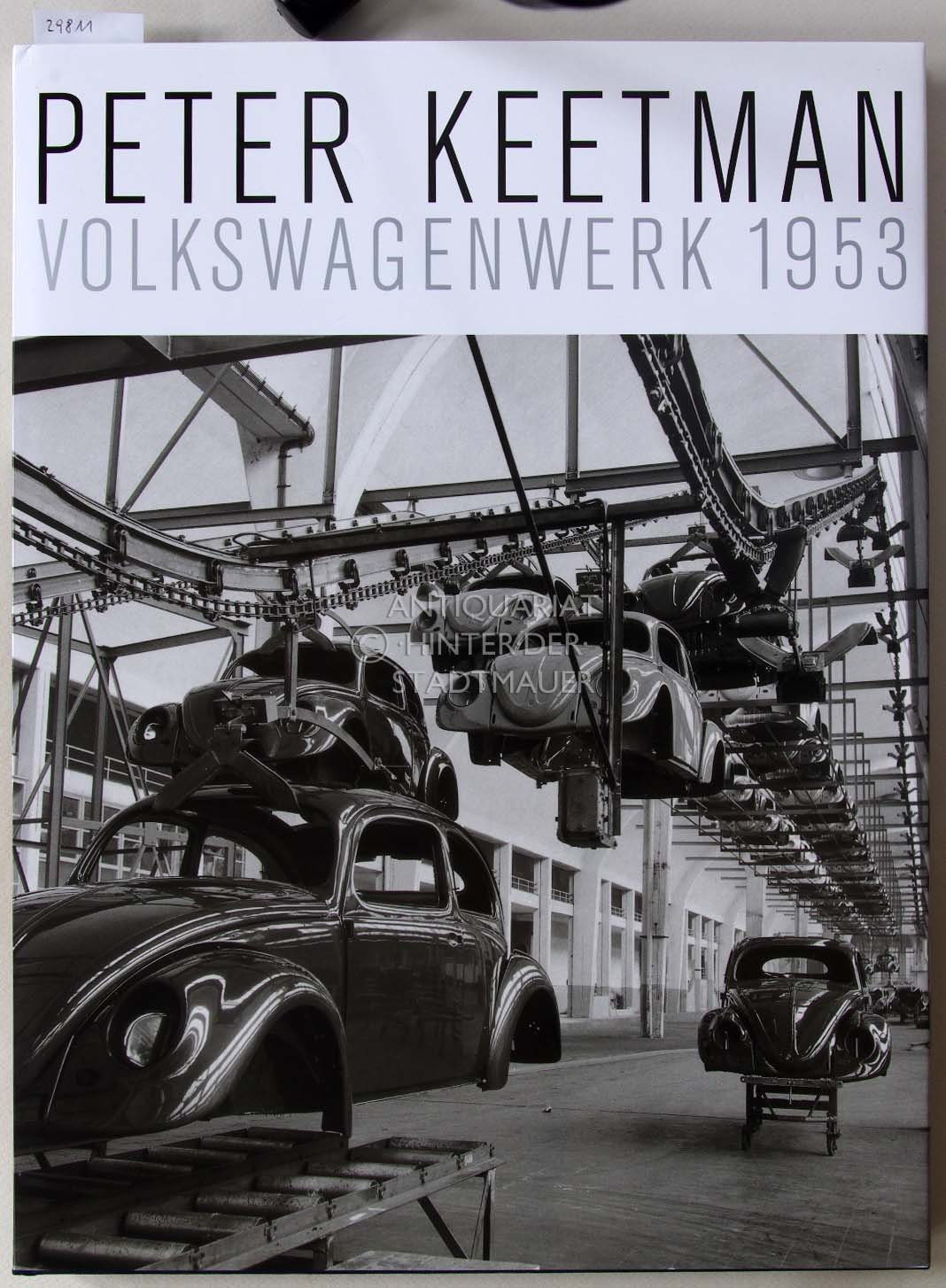 Peter Keetman: Volkswagenwerk 1953“ – Bücher gebraucht